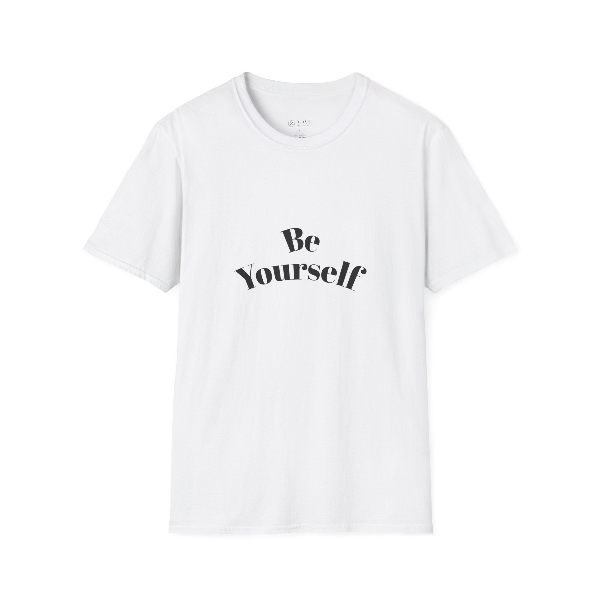 Be Yourself T-Shirt - Unisex