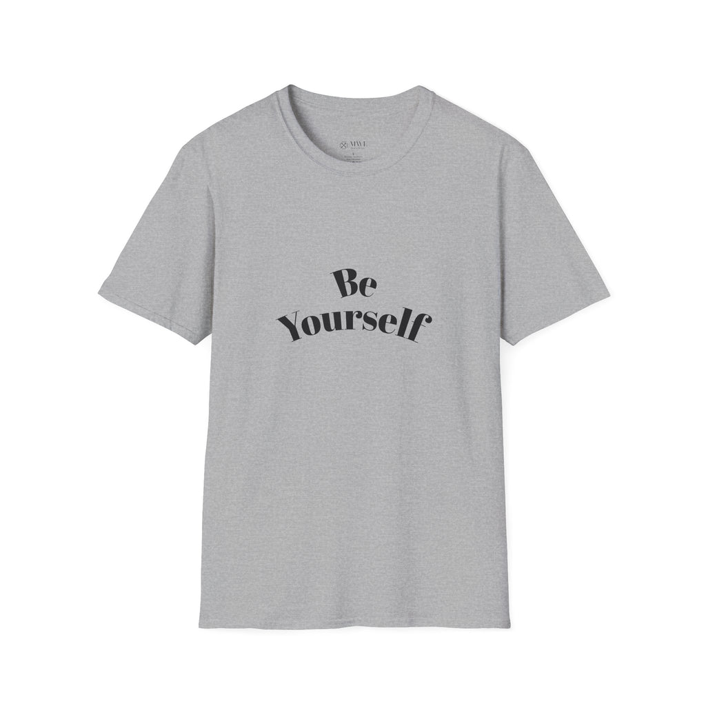 Be Yourself T-Shirt - Unisex